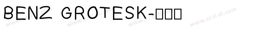 BENZ GROTESK字体转换